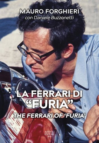 La Ferrari di &laquo;Furia&raquo;-The Ferrari of &laquo;Furia&raquo;