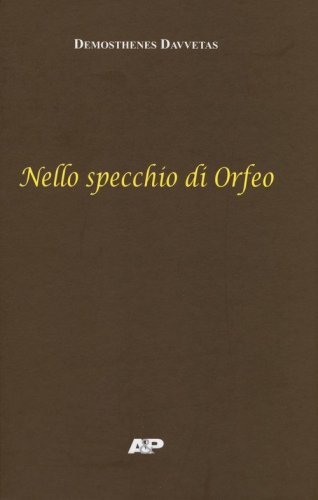 Nello specchio di Orfeo. Testo italiano a fronte