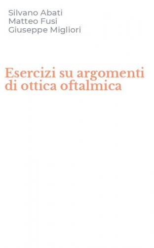 Esercizi su argomenti di ottica oftalmica