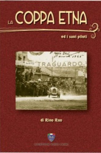La Coppa Etna e i suoi piloti