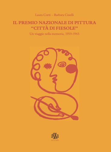 Il Premio nazionali di pittura &laquo;Citt&agrave; di Fiesole&raquo;. Un viaggio nella memoria, 1959-1965