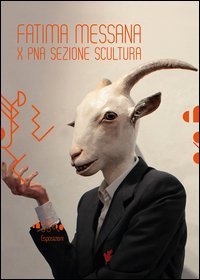 Fatima Messana X PNA sezione scultura - OTTOBRE 1996). CON CD AUDIO
