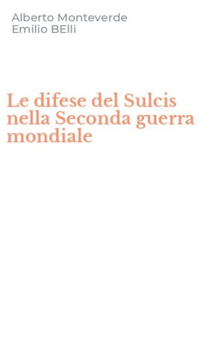 Le difese del Sulcis nella Seconda guerra mondiale