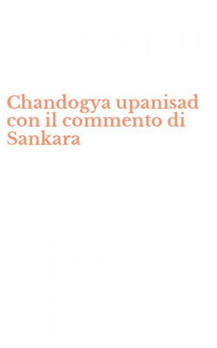 Chandogya upanisad con il commento di Sankara
