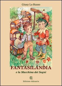 Fantasilandia e la macchina dei sogni