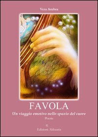 Favola. Un viaggio emotivo nello spazio del cuore