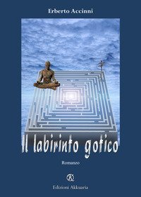 Il labirinto gotico