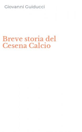 Breve storia del Cesena Calcio