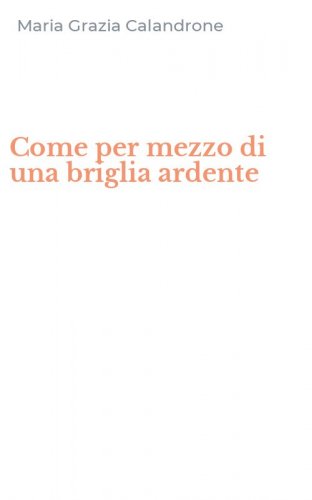 Come per mezzo di una briglia ardente