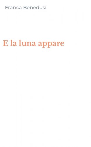 E la luna appare