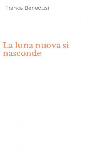 La luna nuova si nasconde