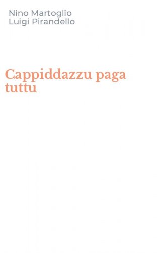 Cappiddazzu paga tuttu
