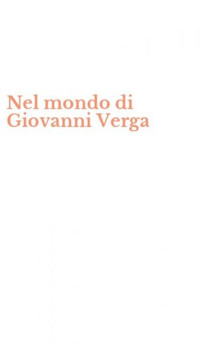 Nel mondo di Giovanni Verga