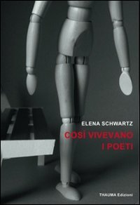 Cos&igrave; vivevano i poeti