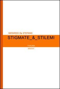 Stigmate & Stilemi