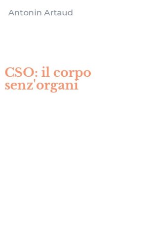 CSO: il corpo senz'organi