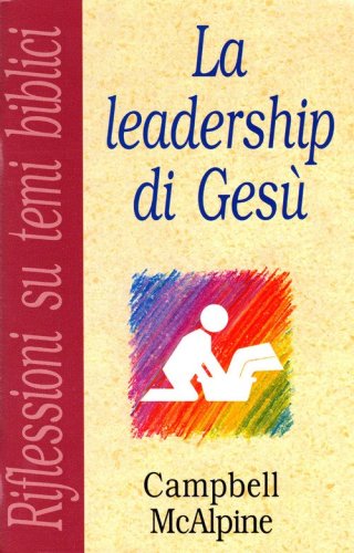 La leadership di Ges&ugrave;