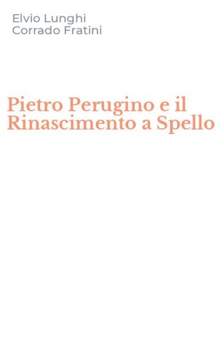 Pietro Perugino e il Rinascimento a Spello