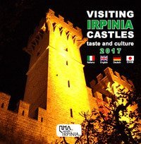 Visiting Irpinia castles. Taste and culture. Ediz. multilingue