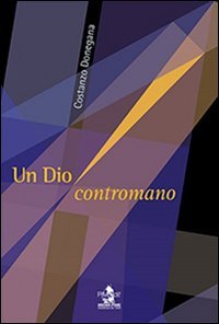Un Dio contromano