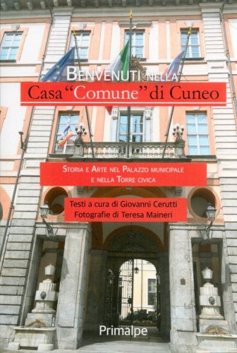 Benvenuti nella Casa &laquo;Comune&raquo; di Cuneo