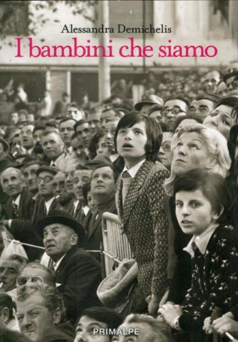 I bambini che siamo