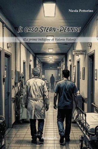 Il caso Stern-Pennisi. La prima indagine di Valerio Valeri