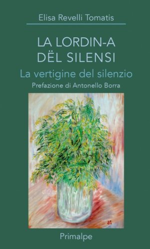 La lordin-a d&euml;l silensi. La vertigine del silenzio