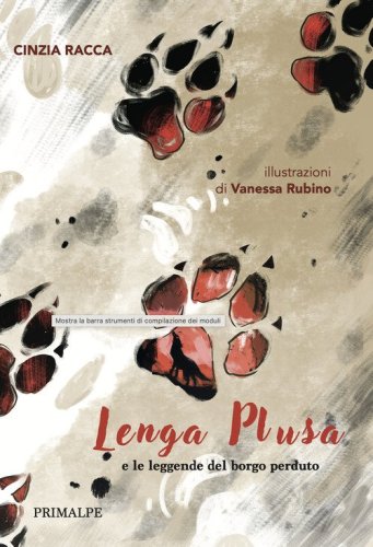 Lenga Plusa e le leggende del borgo perduto