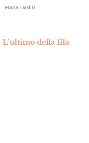 L'ultimo della fila