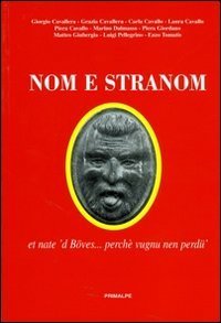 Nom e stranom. Et nate 'd B&ouml;ves... perch&eacute; vugnu ne perd&uuml;