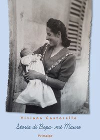 Storia di Bepa. M&egrave; Mauro