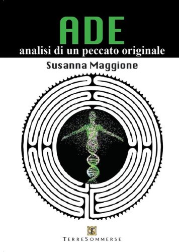 Ade. Analisi di un peccato originale