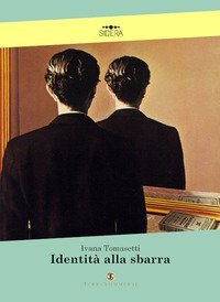 Identit&agrave; alla sbarra