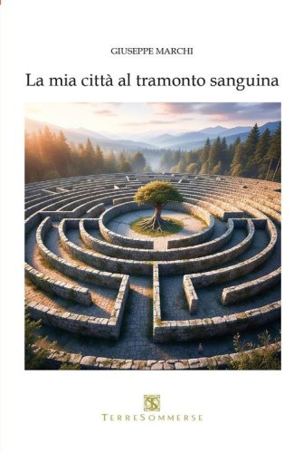 La mia citt&agrave; al tramonto sanguina