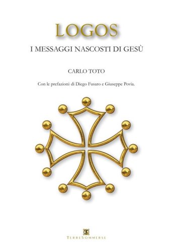 Logos. I messaggi nascosti di Ges&ugrave;