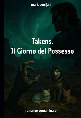 Takens. Il giorno del possesso