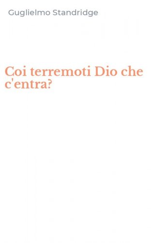 Coi terremoti Dio che c'entra?