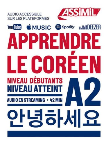 Apprendre le cor&eacute;en. Niveau atteint A2