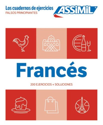 Franc&eacute;s. Cuadernos de ejercicios. Falsos principiantes