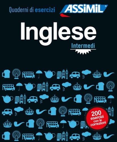 Inglese. Quaderno di esercizi. Intermedi