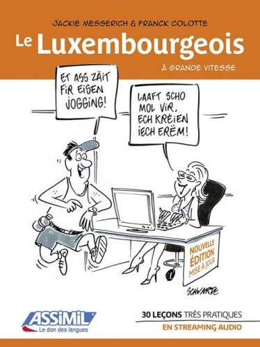 Le luxembourgeois &agrave; grande vitesse