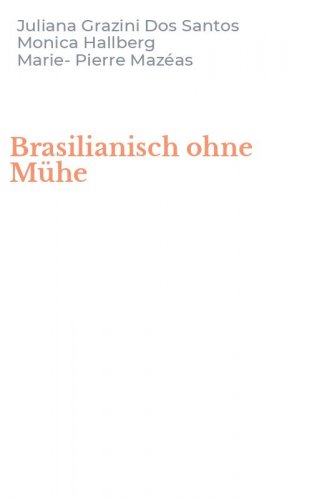 Brasilianisch ohne M&uuml;he