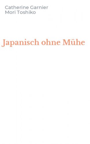 Japanisch ohne M&uuml;he