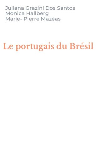 Le portugais du Br&eacute;sil