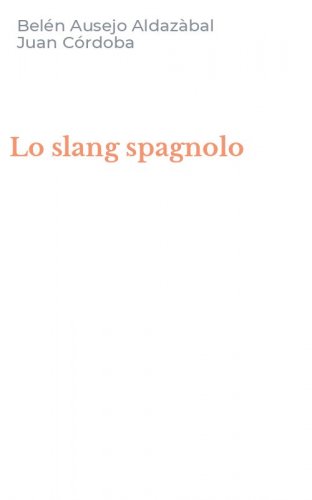 Lo slang spagnolo