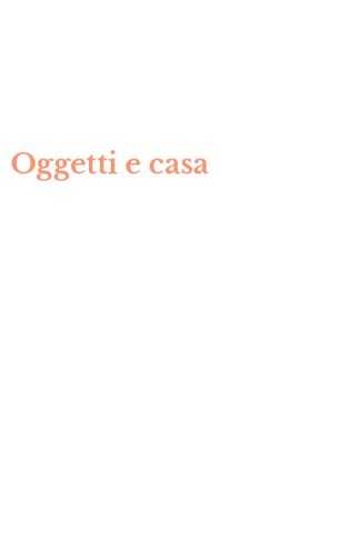 Oggetti e casa