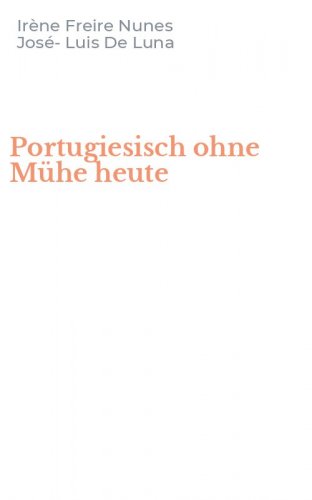 Portugiesisch ohne M&uuml;he heute