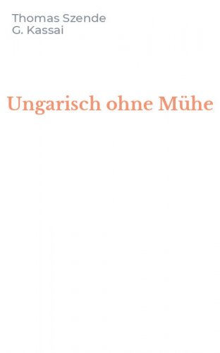Ungarisch ohne M&uuml;he