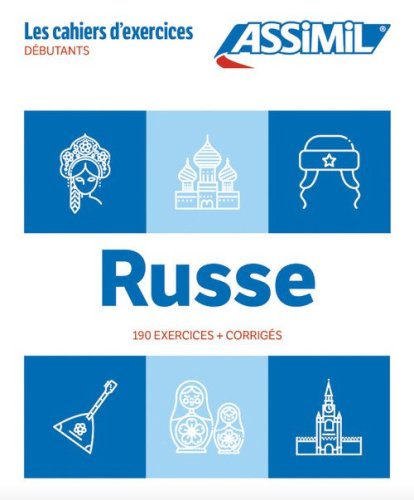 Russe. Cahier d'exercices. D&eacute;butants